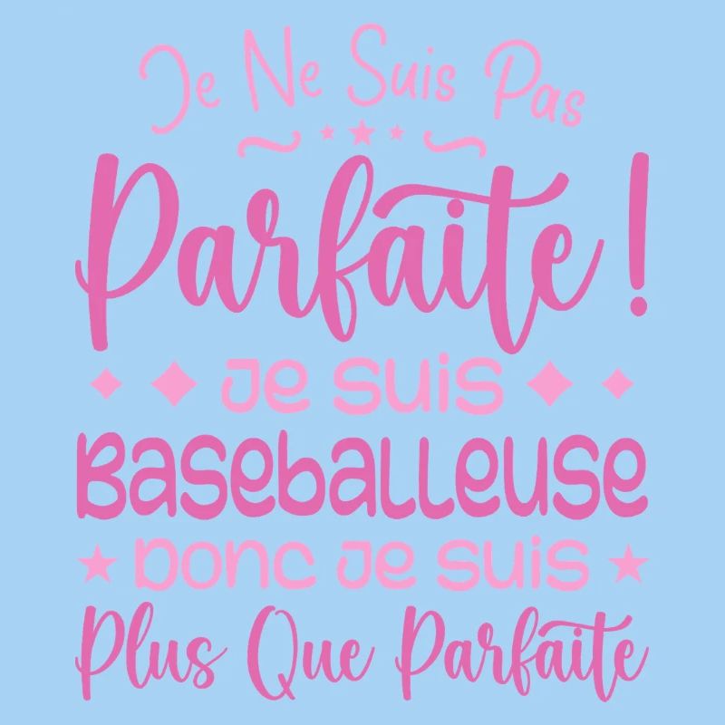 Baseballeuse plus que parfaite, métier de rêve