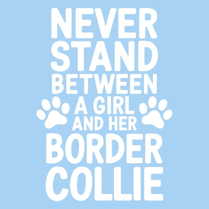 Border Collie Spruch Lustig Border Collie Geschenk