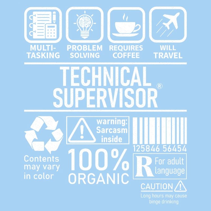 Technical Supervisor multi tasking problem solving