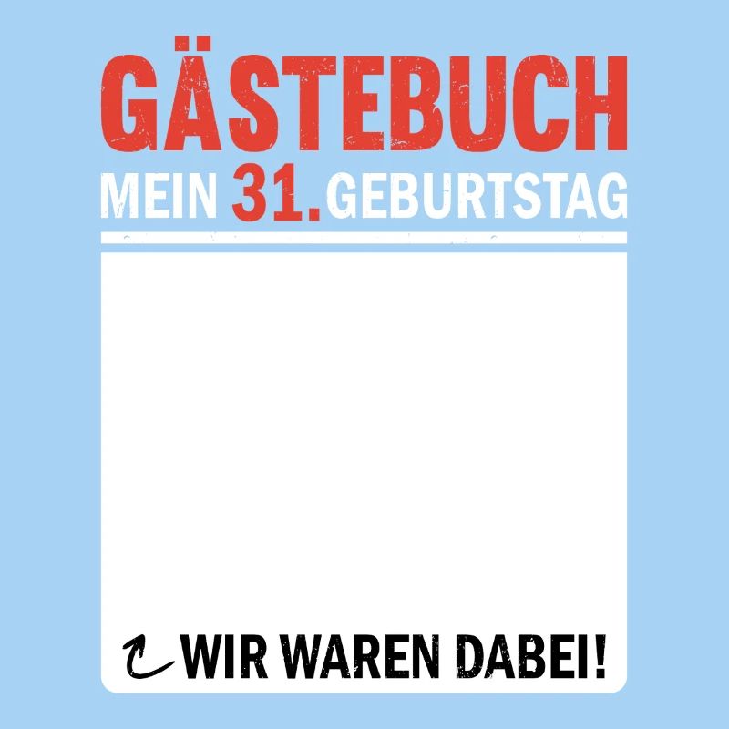 31 Geburtstag Gästebuch Wir Waren Dabei