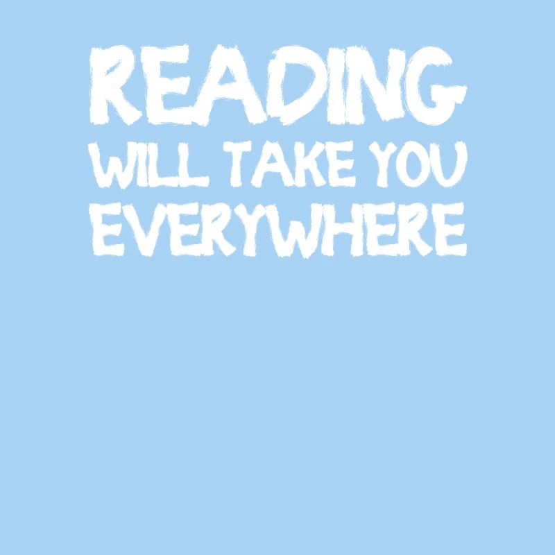 Reading Will Take You Everywhere