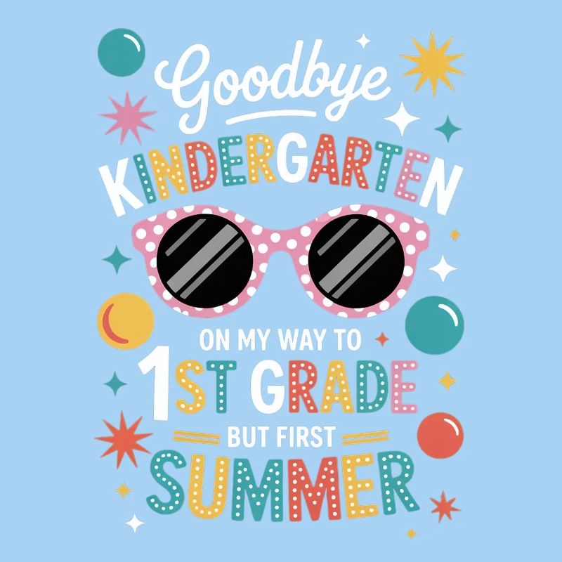 Bye bye kindergarten summer saying