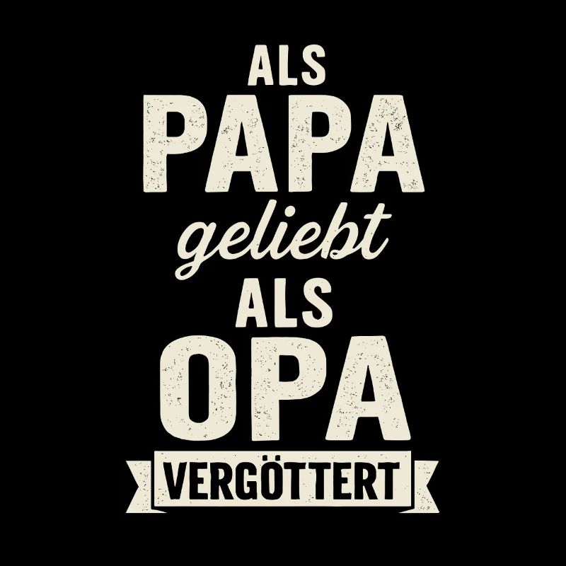 Dad loved, grandpa idolized – saying