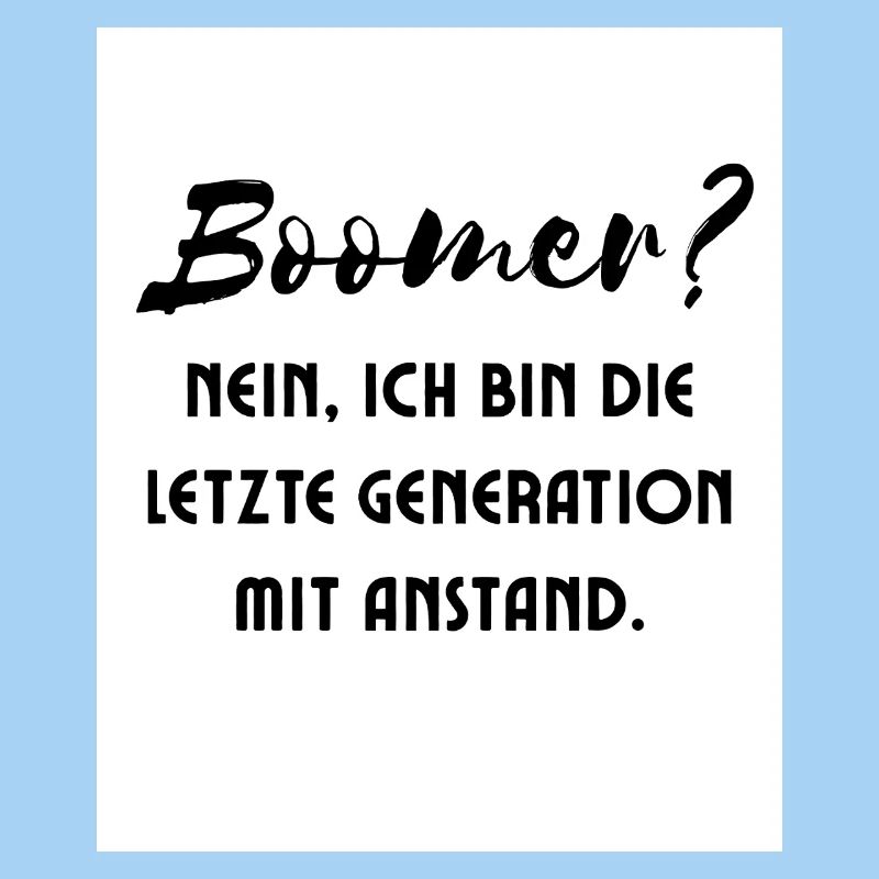 Generation mit Stil Spruch