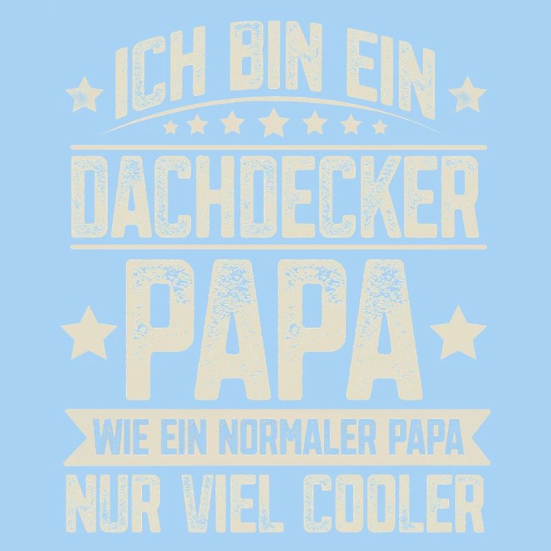 Dachdecker Papa