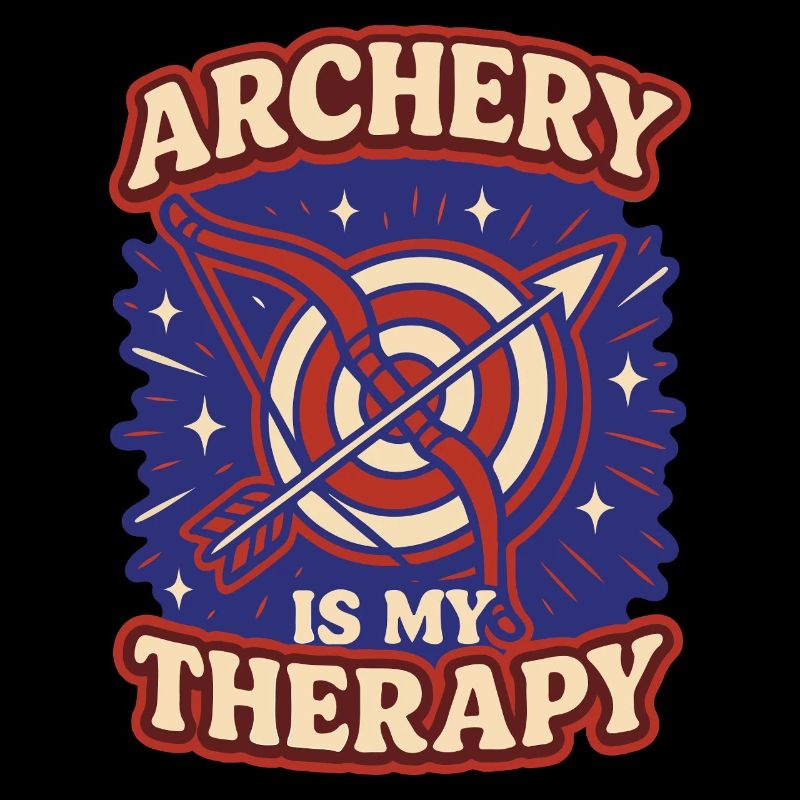 Archery Is My Therapy Archer