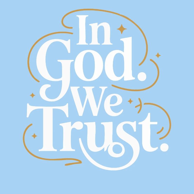 In God We Trust Design