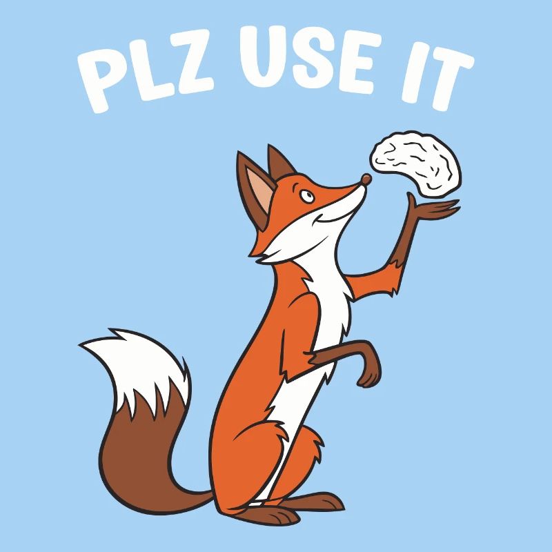 A funny fox with the brain plz use it