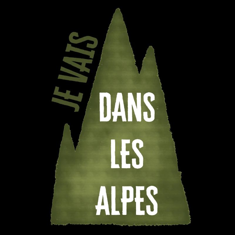 Je Vais Dans Les Alpes