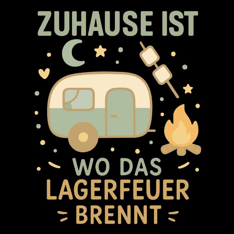 Home is where the campfire burns Camper