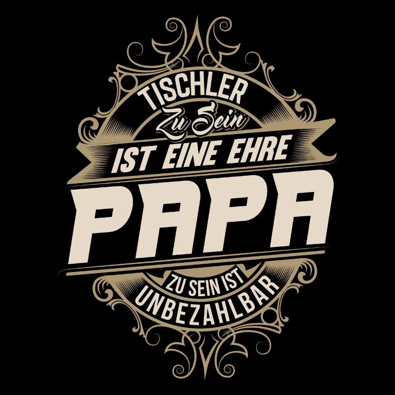 Tischler Papa