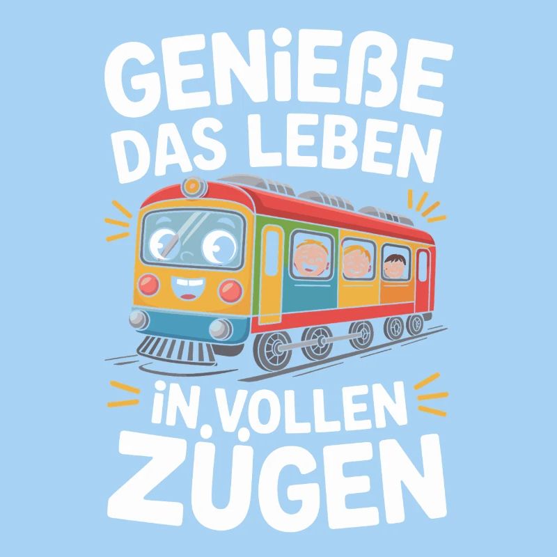 Bahn Genieße Das Leben In Vollen Zügen Eisenbahn
