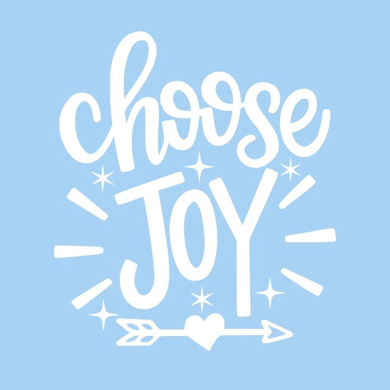 Wählen Sie Joy Inspirational