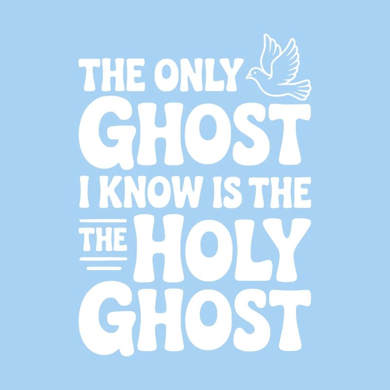Der einzige Geist, den ich kenne, ist der Heilige Geist