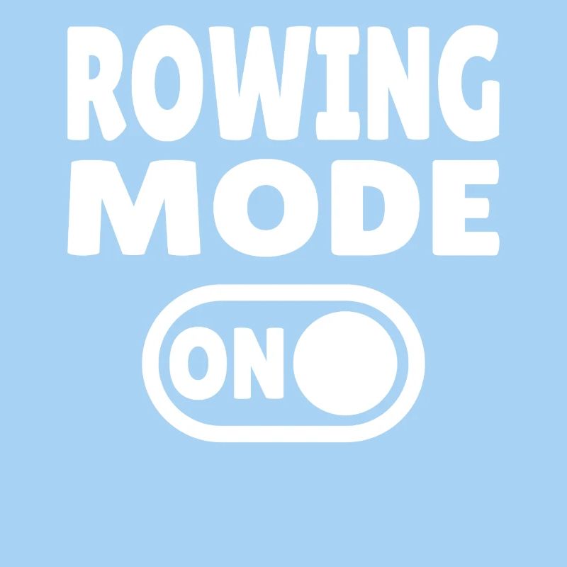 Rowing Mode ON - Rudern