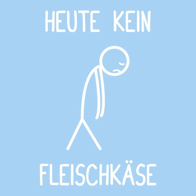 Heute kein Fleischkäse