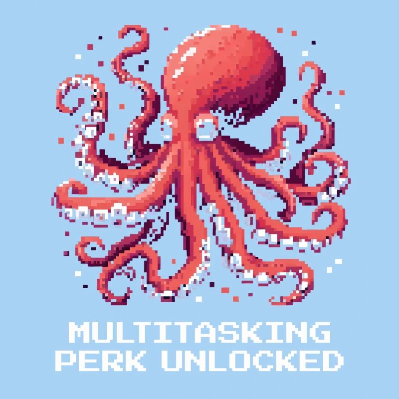 Multitasking Ability Unlocked | Octopus