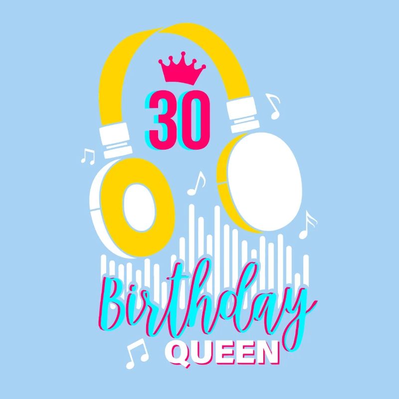 Birthday Queen 30th Birthday