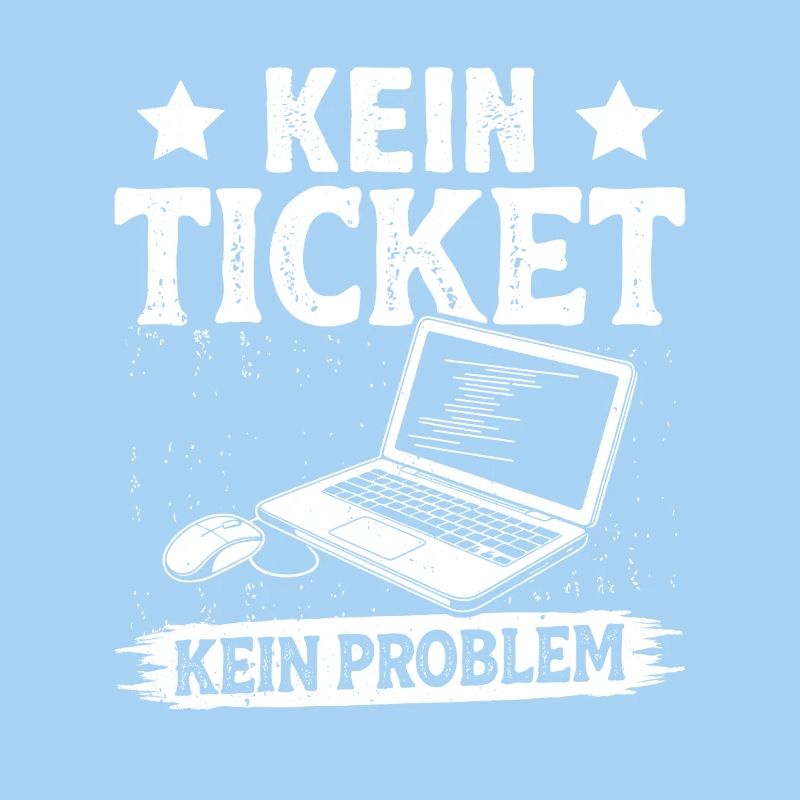 Nerd Computer KEIN TICKET KEIN PROBLEM LUSTIG