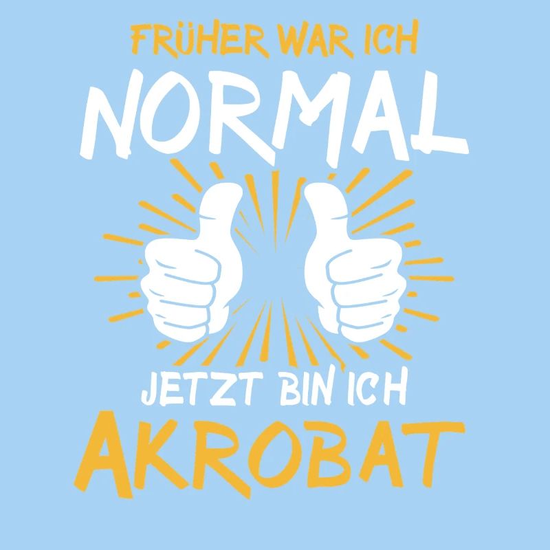 Akrobat Spruch