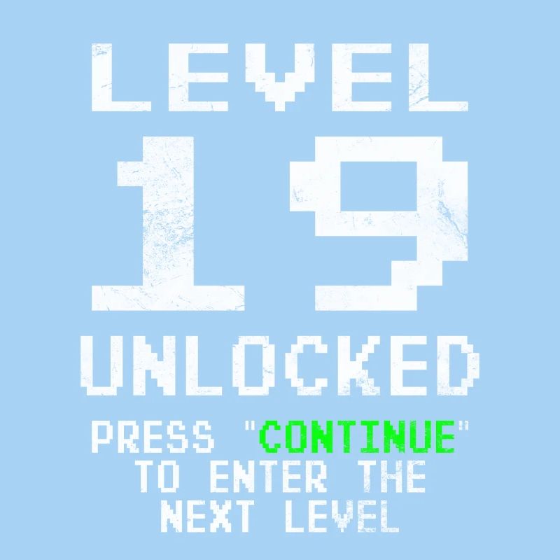 Gamer Level 19 Unlocked - Gaming