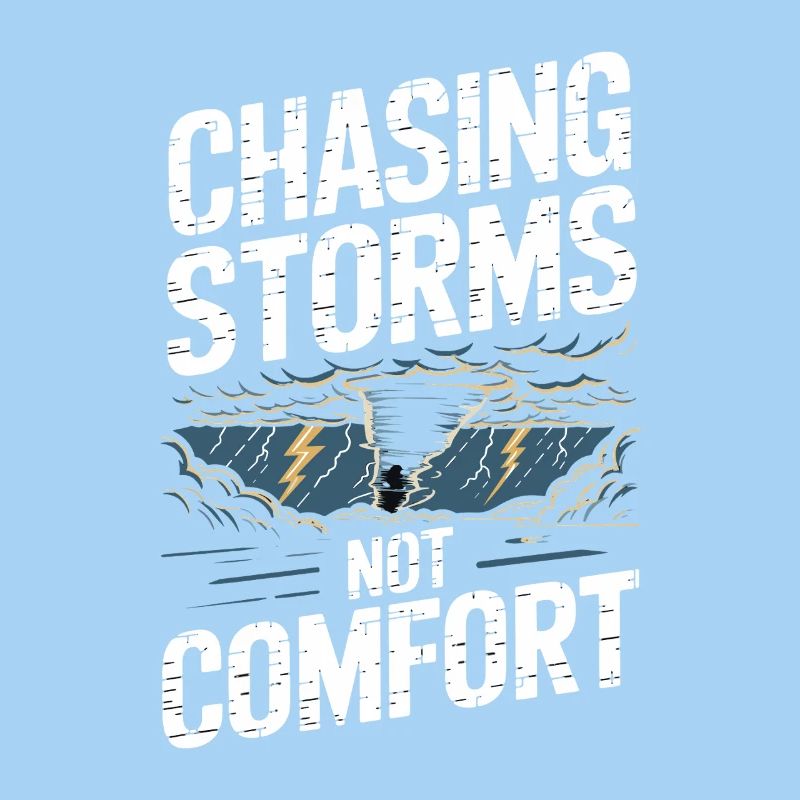  Chasing Storms Not Comfort Sturmjäger Tornado