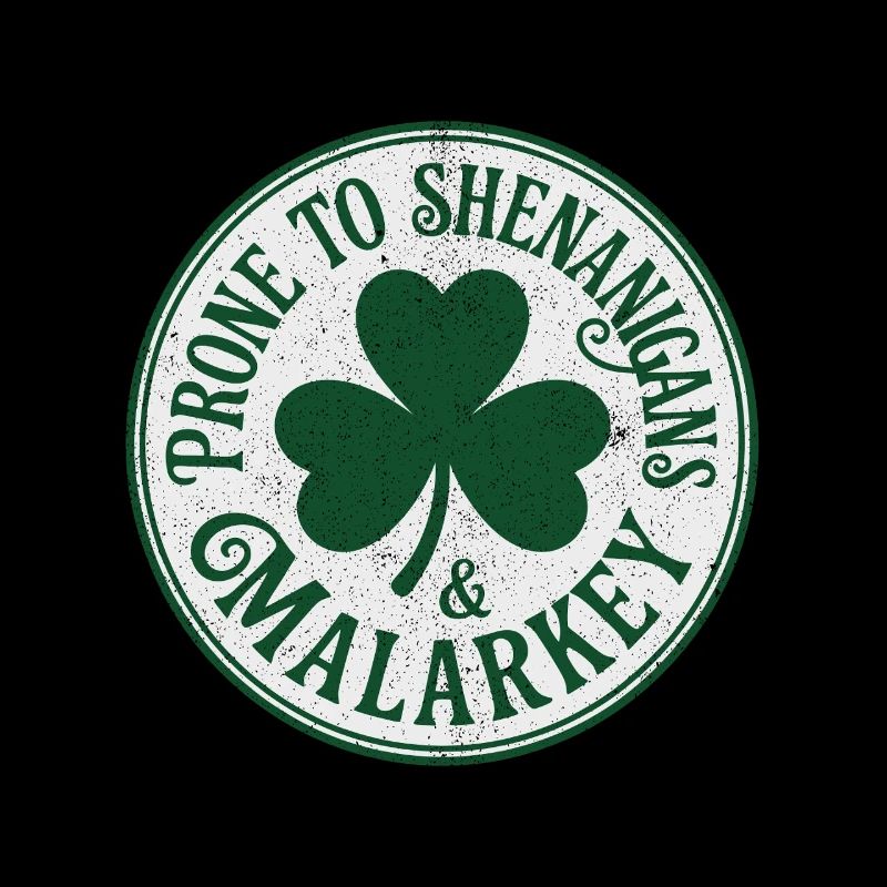 Funny St Patrick's Day Shenanigans And Malarkey