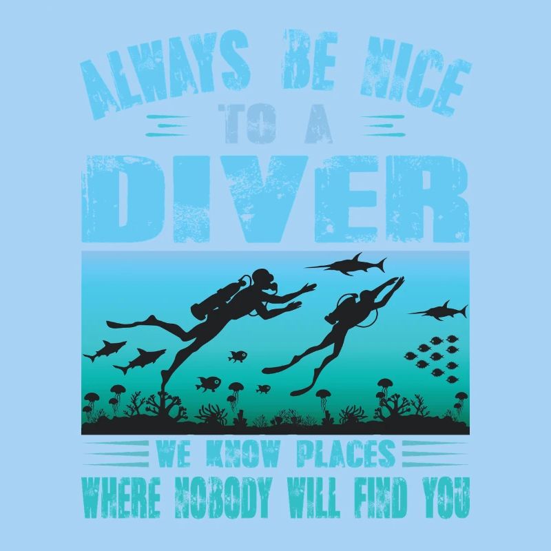 Diver Saying Funny Gift Scuba Diver Outfit