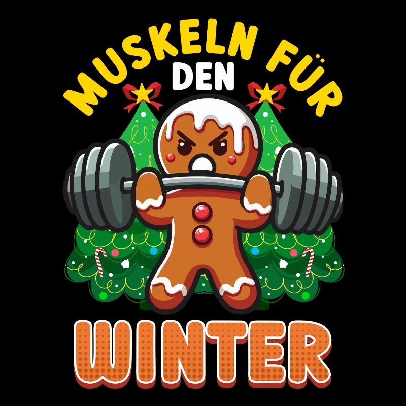 MUSCLES FOR WINTER Gingerbread Man Funny