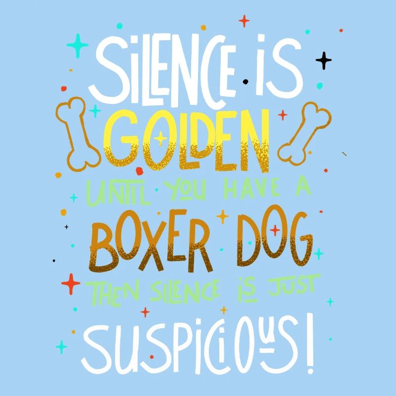 Schweigen ist Gold, es sei denn, du hast einen Boxer