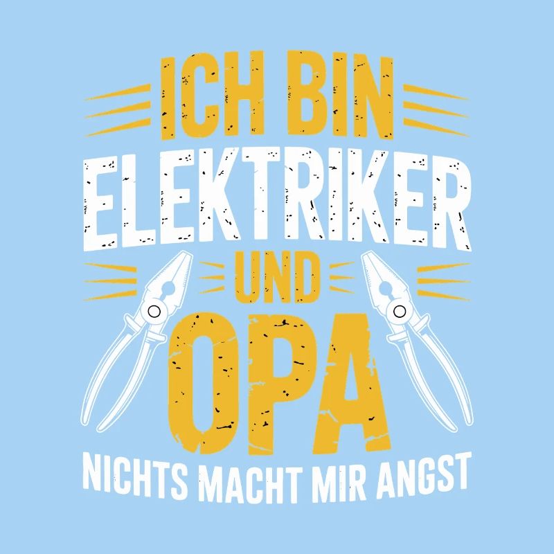 Ich bin Elektriker und Opa 
