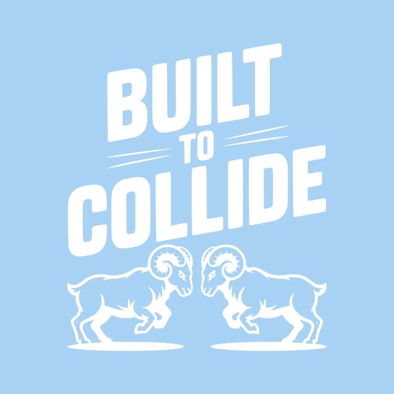 Construit pour entrer en collision