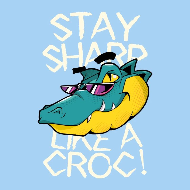 Stay sharp - Crocodile with style