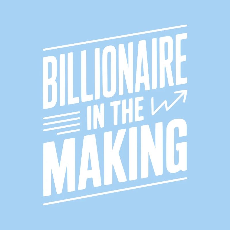 Milliardaire en devenir