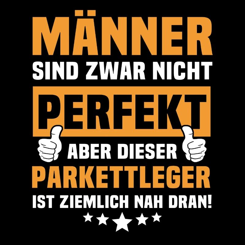 Lustige Parkettleger Sprüche