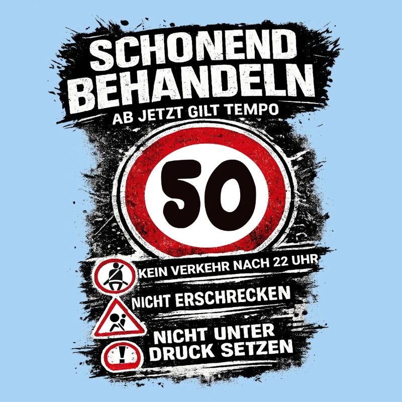 Schonend behandeln Verkehrsschild 50 Geburtstag