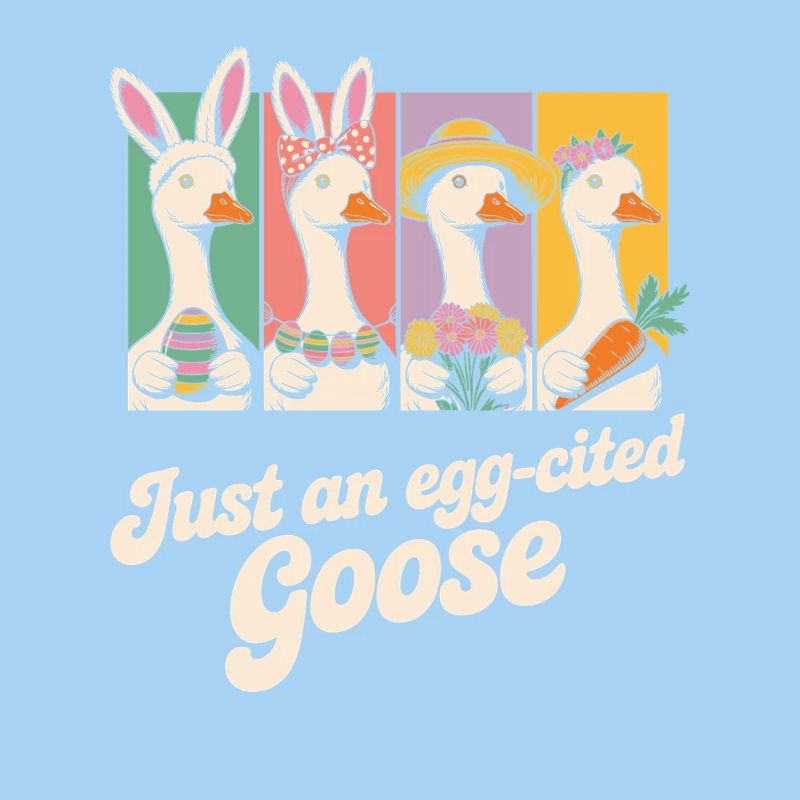 Just an egg-cited Goose Panels