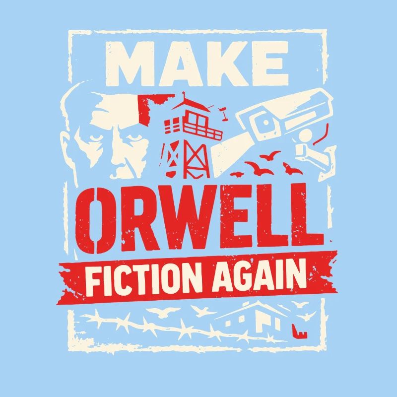 Make Orwell Fiction Again