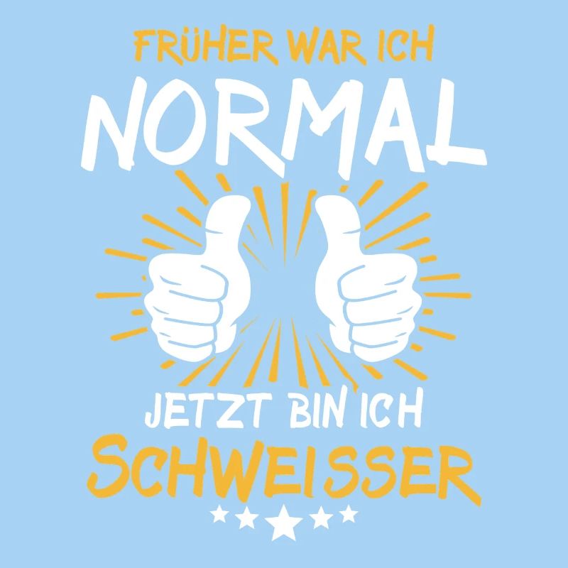 Schweisser Spruch