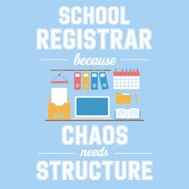 School Registrar Because Chaos Needs Structure