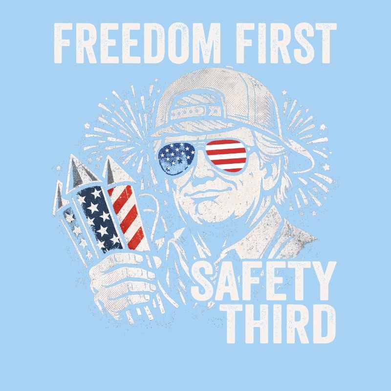 Freedom first, safety third