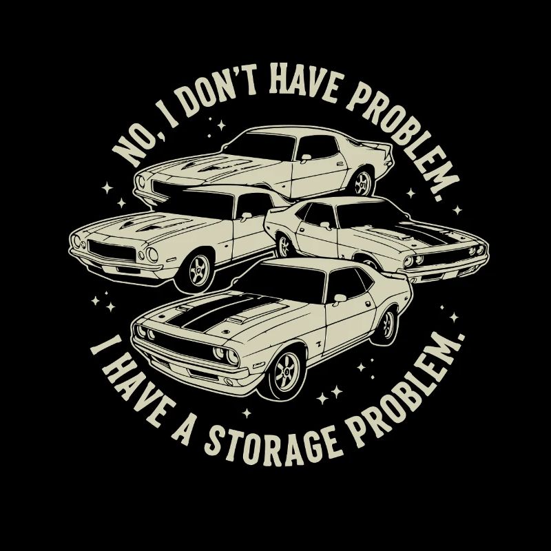 I Don't Have a Car Problem I Have a Storage Problem