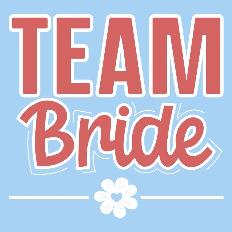 Team Bride