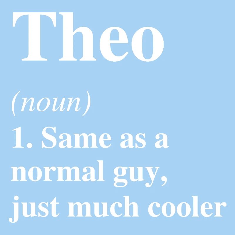 Theo Definition Cool Name Saying Gift