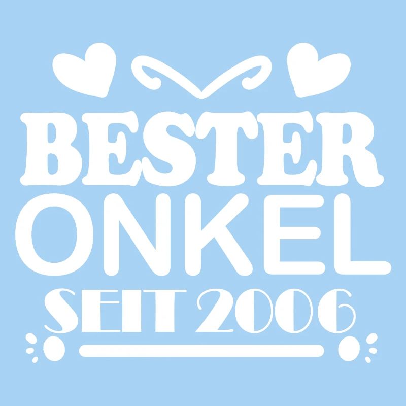 Bester Onkel seit 2006