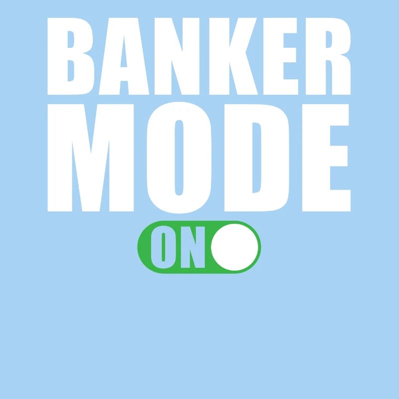 Banker Mode On