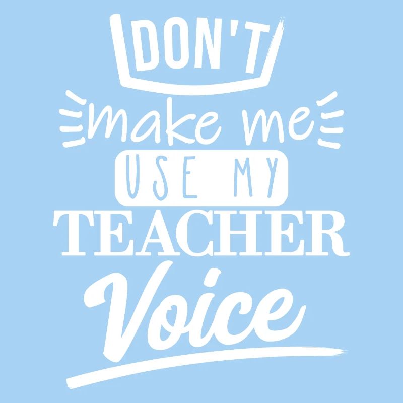 Don't Make Me Use It (white)