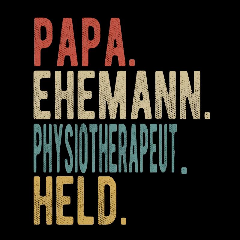Physiotherapeut Papa Ehemann Held