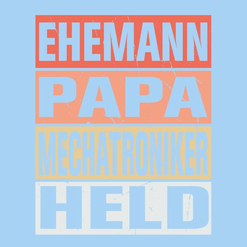 Mechatroniker Vater Ehemann Held