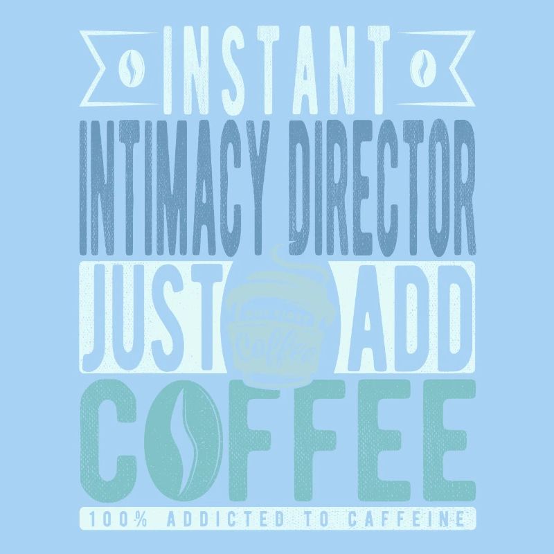 Directeur d’intimité instantanée Il suffit d’ajouter du café